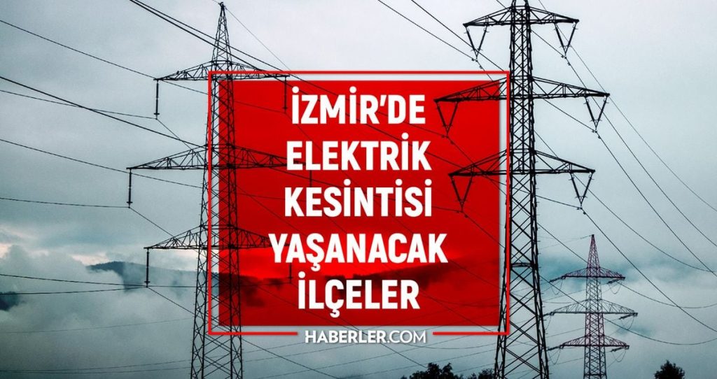 İzmir GEDİZ elektrik kesintisi! 14-15 Nisan İzmir'de elektrik kesintisi ne zaman bitecek, elektrikler ne zaman gelecek?