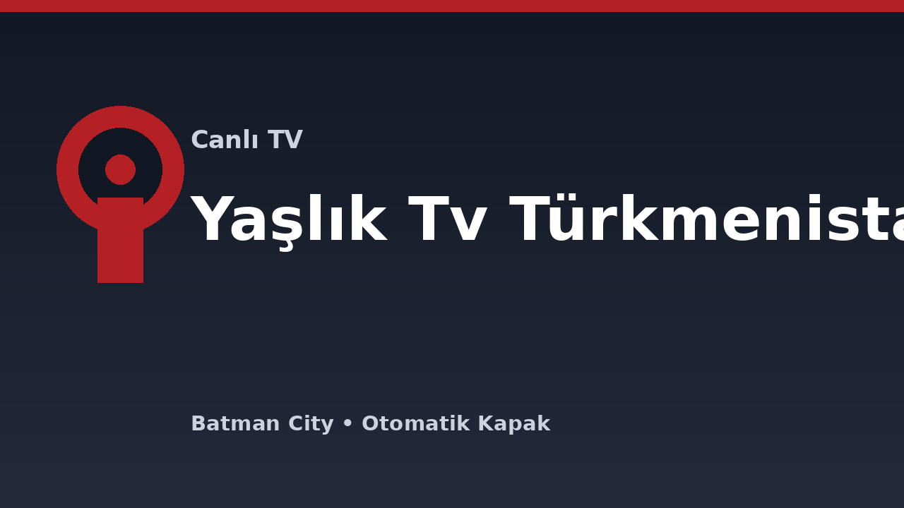 Yaşlık Tv Türkmenistan